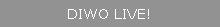 diwo_live.jpg